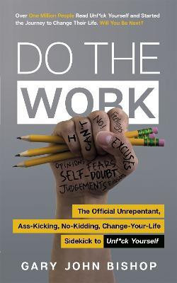 Do the Work(English, Paperback, Bishop Gary John)