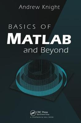 Basics of MATLAB and Beyond(English, Paperback, Knight Andrew)