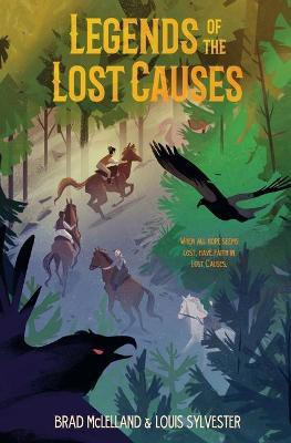 Legends of the Lost Causes(English, Paperback, McLelland Brad)