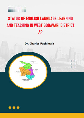 Status of English Language Learning and teaching in West Godavari District AP(Paperback, Dr. Charles Pachimala)