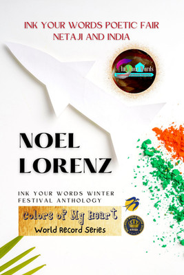 Ink Your Words Poetic Fair - Netaji and India(Paperback, Noel Lorenz)