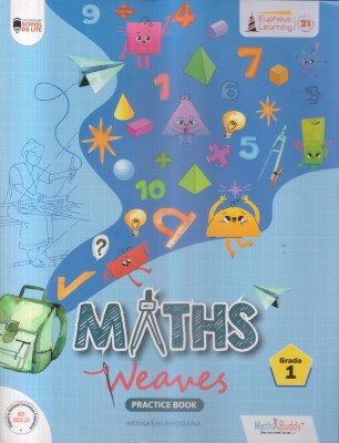 MATHS WEAVES PRACTICE BOOK -1(Paperback, MINAKSHI KHURANA)