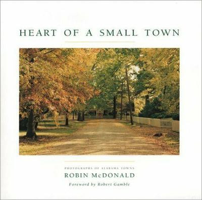 Heart of a Small Town(English, Paperback, McDonald Robin)