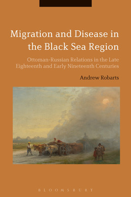 Migration and Disease in the Black Sea Region(English, Paperback, Robarts Andrew Dr)