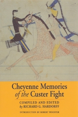 Cheyenne Memories of the Custer Fight(English, Paperback, unknown)