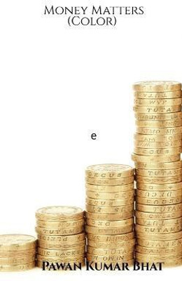 Money Matters (Color)(English, Paperback, Kumar Pawan)
