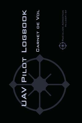 Uav Pilot Logbook(French, Paperback, Rampey Michael L)
