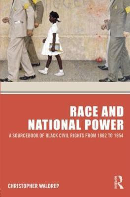 Race and National Power(English, Paperback, Waldrep Christopher)