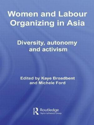 Women and Labour Organizing in Asia(English, Hardcover, unknown)