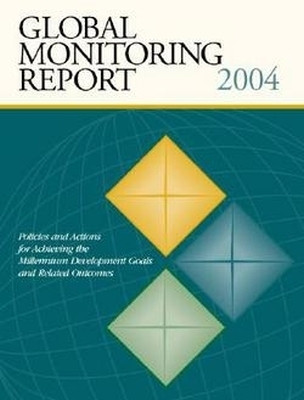 Global Monitoring Report 2004(English, Hardcover, World Bank)
