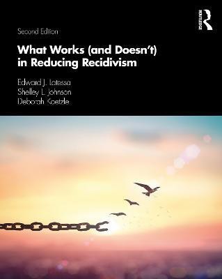 What Works (and Doesn't) in Reducing Recidivism(English, Paperback, Latessa Edward J.)