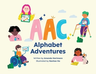 AAC Alphabet Adventures(English, Paperback, Hartmann Amanda C)
