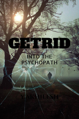 Getrid(English, Paperback, Akhilesh Y)