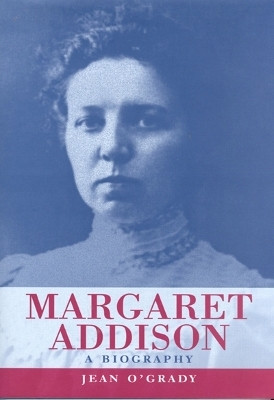 Margaret Addison(English, Hardcover, O'Grady Jean)