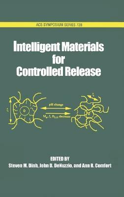 Intelligent Materials for Controlled Release(English, Hardcover, Dinh Steven M.)