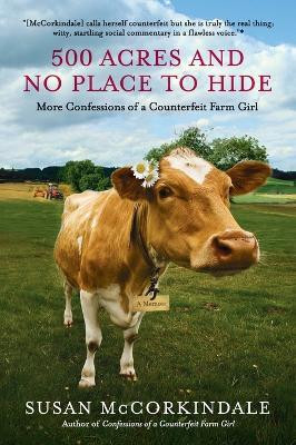 500 Acres and No Place to Hide(English, Paperback, McCorkindale Susan)