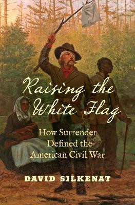 Raising the White Flag(English, Paperback, Silkenat David)