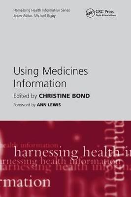 Using Medicines Information(English, Paperback, Bond Christine)