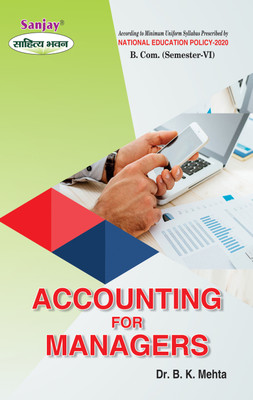 Accounting for Managers  - B.Com 6th Semester Syllabus According to National Education Policy 1 Edition(English, Paperback, unknown)