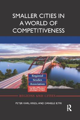 Smaller Cities in a World of Competitiveness(English, Paperback, Kresl Peter Karl)