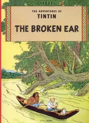 The Adventures of Tintin: The Broken Ear(English, Paperback, Herge Herge)