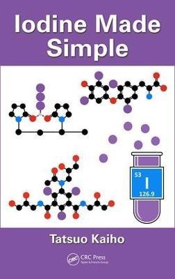 Iodine Made Simple(English, Paperback, Kaiho Tatsuo)