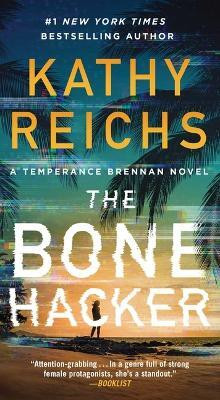 The Bone Hacker(English, Paperback, Reichs Kathy)