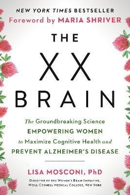 The XX Brain(English, Paperback, Mosconi Lisa)