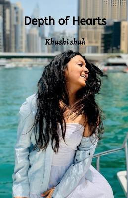 Depth of Hearts(English, Paperback, Shah Khushi)