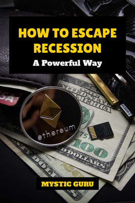 How to escape Recession(English, Paperback, Guru Mystic)