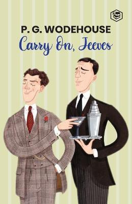 Carry on, Jeeves(English, Paperback, Wodehouse P. G.)