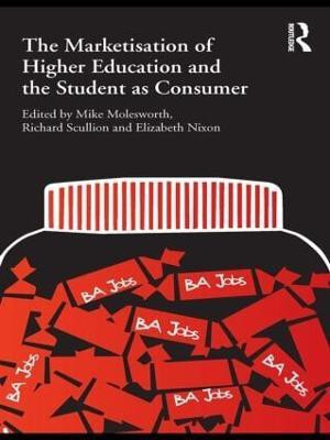 The Marketisation of Higher Education and the Student as Consumer(English, Paperback, King Gareth)
