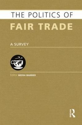 The Politics of Fair Trade(English, Paperback, unknown)