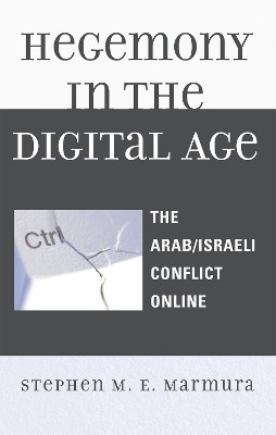 Hegemony in the Digital Age(English, Hardcover, Marmura Stephen M. E.)