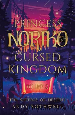 Princess Noriko and the Cursed Kingdom Vol. II(English, Paperback, Rothwell Andy)