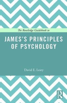 The Routledge Guidebook to James's Principles of Psychology(English, Hardcover, Leary David)