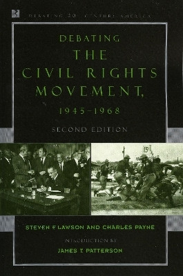 Debating the Civil Rights Movement, 1945-1968(English, Paperback, Lawson Steven F.)
