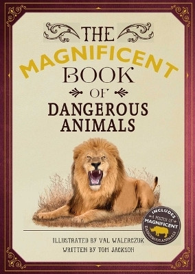 The Magnificent Book of Dangerous Animals(English, Hardcover, Jackson Tom)