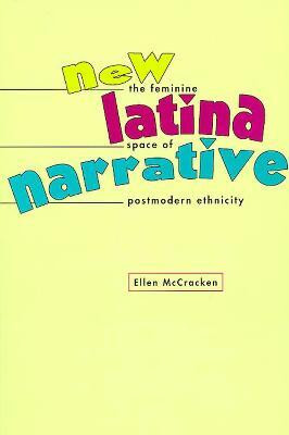 NEW LATINA NARRATIVE(English, Paperback, The University of Arizona Press)