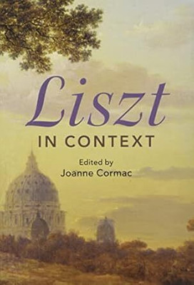 Liszt in Context(English, Electronic book text, unknown)