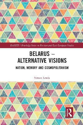 Belarus - Alternative Visions(English, Paperback, Lewis Simon)
