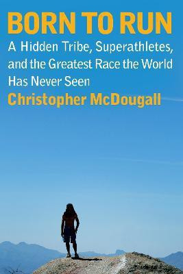 Born to Run(English, Hardcover, McDougall Christopher)