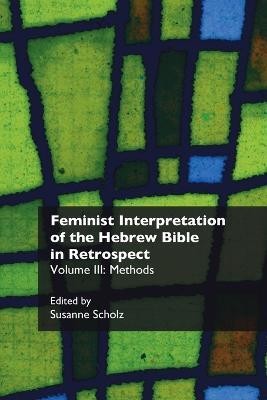 Feminist Interpretation of the Hebrew Bible in Retrospect. III(English, Paperback, unknown)