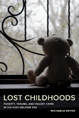 Lost Childhoods(English, Paperback, Soyer Michaela)