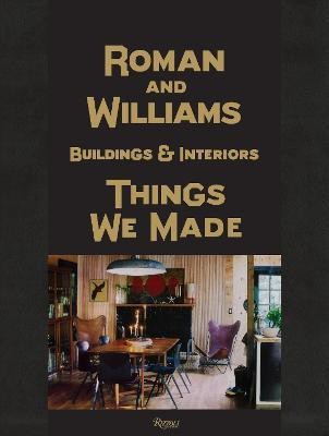 Roman And Williams Buildings and Interiors(English, Hardcover, Alesch Stephen)