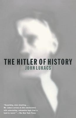 The Hitler of History(English, Paperback, Lukacs John)