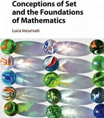 Conceptions of Set and the Foundations of Mathematics(English, Electronic book text, Incurvati Luca)