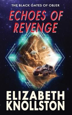 Echoes of Revenge(English, Paperback, Knollston Elizabeth)
