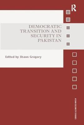 Democratic Transition and Security in Pakistan(English, Paperback, unknown)