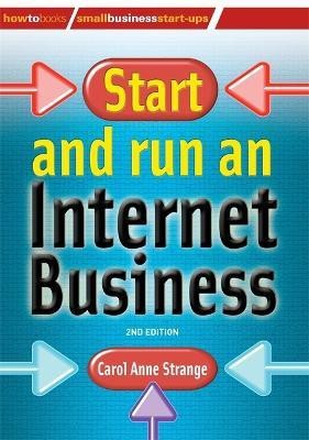 How to Start & Run Internet Business 2nd Edition(English, Paperback, Strange Carol Anne)